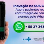 Pacientes do SUS capixaba terão confirmação de consultas e exames do Estado pelo WhatsApp