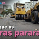 Por que as obras pararam?
