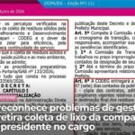 Prefeito reconhece problemas de gestão na CODEG, retira coleta de lixo da companhia, mas mantém presidente no cargo